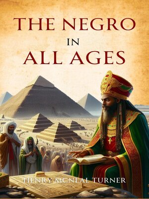 cover image of The Negro in All Ages